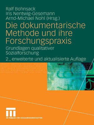 cover image of Die dokumentarische Methode und ihre Forschungspraxis